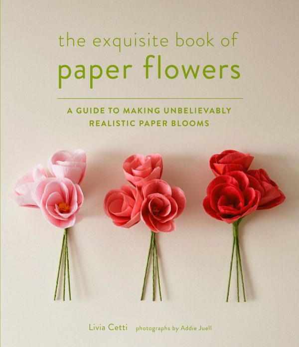 Cool Product Alert: A Book To Help You Make Incredibly Realistic Paper Flowers